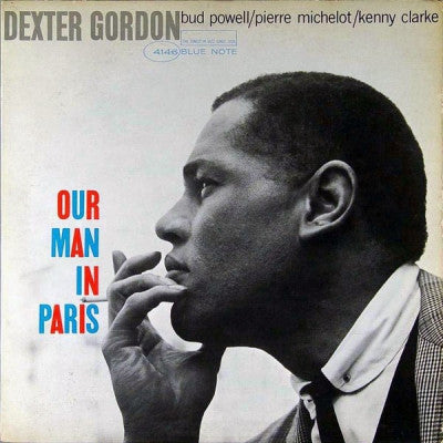 DEXTER GORDON - Our Man In Paris