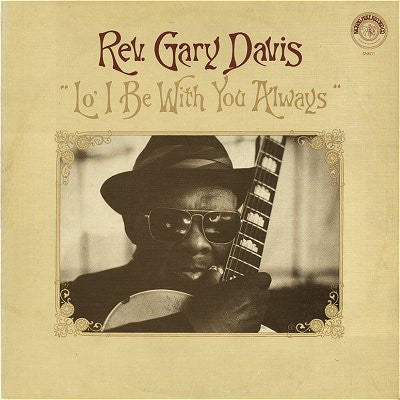 REV. GARY DAVIS - Lo' I Be With You Always