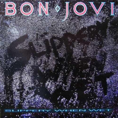 BON JOVI - Slippery When Wet
