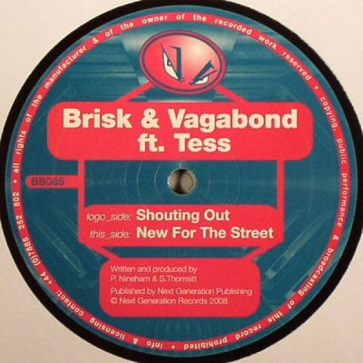 BRISK & VAGABOND FT. TESS - Shouting Out / New For The Street