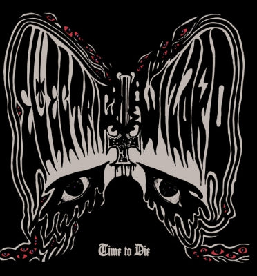 ELECTRIC WIZARD - Time To Die