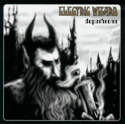ELECTRIC WIZARD - Dopethrone