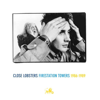 CLOSE LOBSTERS - Firestation Towers 1986-1989