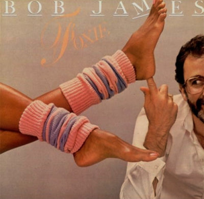 BOB JAMES - Foxie