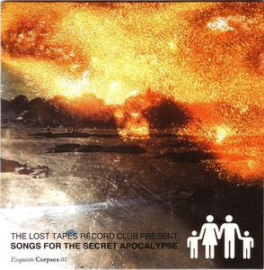 LOST TAPES RECORD CLUB - Songs For The Secret Apocalypse