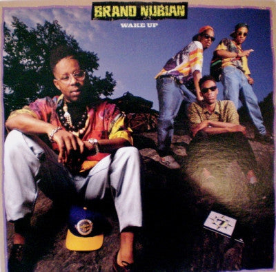 BRAND NUBIAN - Wake Up