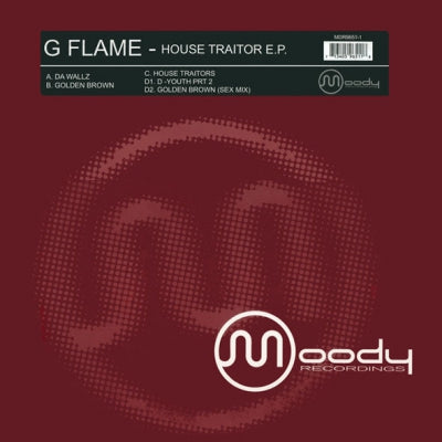 G FLAME - House Traitor E.P.