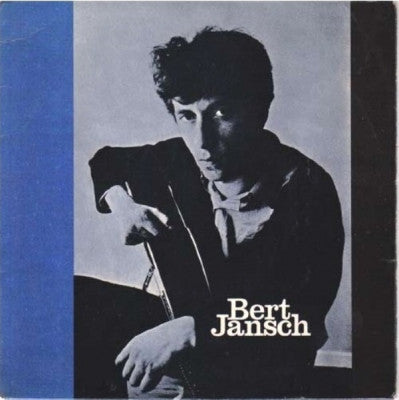 BERT JANSCH - Needle Of Death