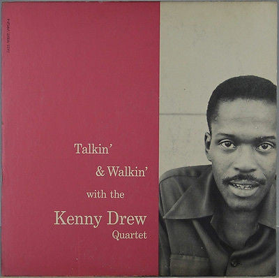 KENNY DREW QUARTET - Talkin' & Walkin With The Kenny Drew Quartet
