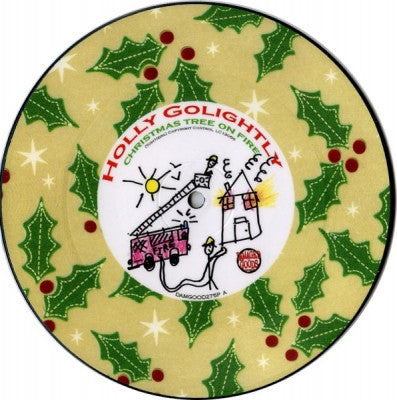 HOLLY GOLIGHTLY - Christmas Tree On Fire / Hear My Call, Here