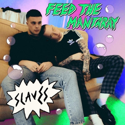 SLAVES - Feed The Mantaray