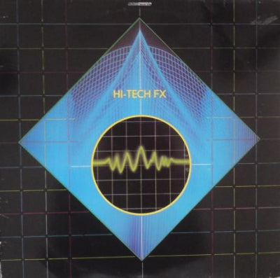 THE B.B.C. RADIOPHONIC WORKSHOP - Hi-Tech FX - Sound Effects No.29