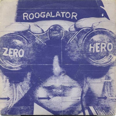 ROOGALATOR - Zero Hero / Sweet Mam Kundalini
