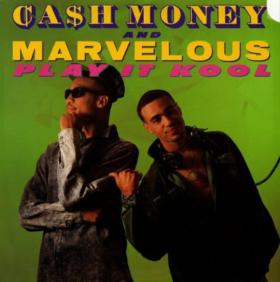 CA$H MONEY AND MARVELOUS - Play It Kool / Ugly People Be Quiet