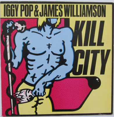 IGGY POP & JAMES WILLIAMSON - Kill City