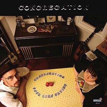 CONGREGATION - Feel Like Crying / Eyes So Blue