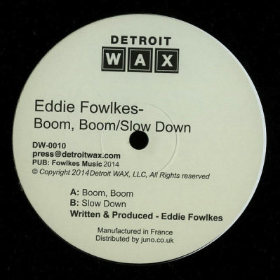 EDDIE FOWLKES - Boom, Boom / Slow Down