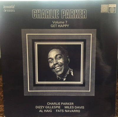 CHARLIE PARKER - Volume 7: Get Happy