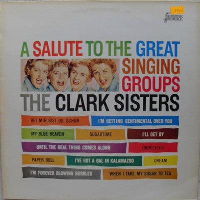 THE CLARK SISTERS - A Salute To The Great Singing Groups