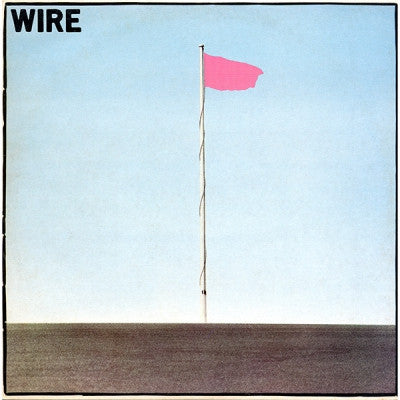 WIRE - Pink Flag