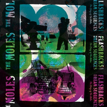 THE MOLES - Flashbacks And Dream Sequences