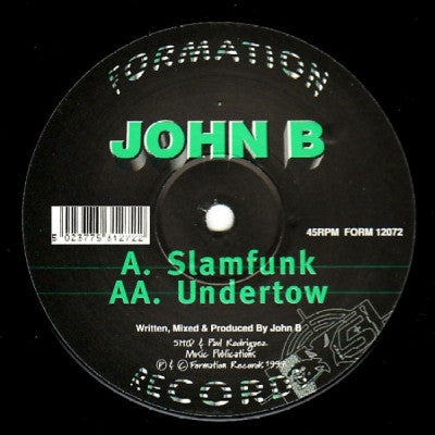 JOHN B - Slamfunk / Undertow