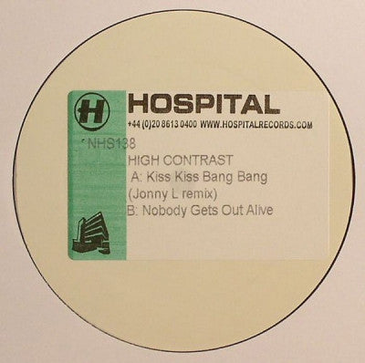 HIGH CONTRAST - Kiss Kiss Bang Bang / Backed With Nobody Gets Out Alive