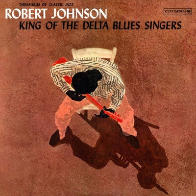ROBERT JOHNSON - King Of The Delta Blues Singers