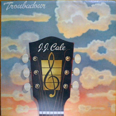 J.J. CALE - TROUBADOUR