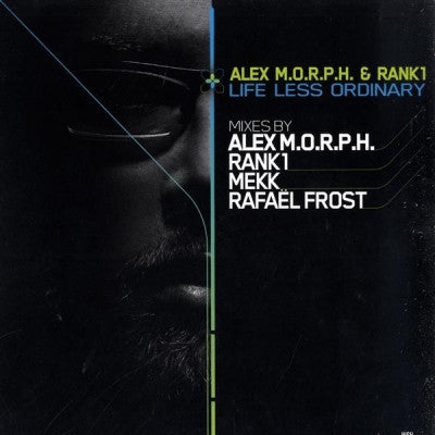 ALEX M.O.R.P.H. & RANK1 - Life Less Ordinary