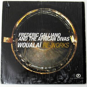 FREDERIC GALLIANO AND THE AFRICAN DIVAS - Woualai Re-Works