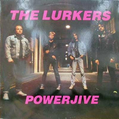 THE LURKERS - Powerjive