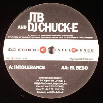 JTB & DJ CHUCK-E - Intolerance / El Beso