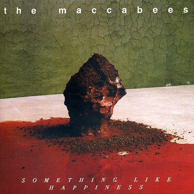 THE MACCABEES - Something Like Happiness