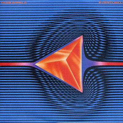 TAME IMPALA - Eventually