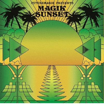 VARIOUS - Psychemagik Presents Magik sunset part 2