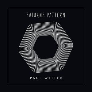 PAUL WELLER - Saturns Pattern