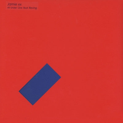 JAMIE XX - All Under One Roof Raving