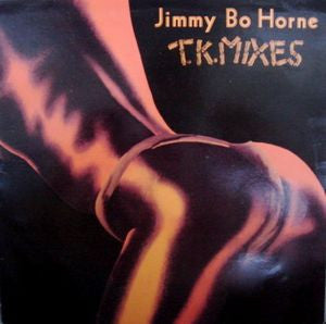 JIMMY BO HORNE - T.K. Mixes