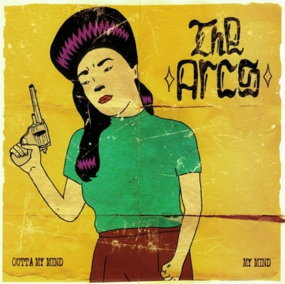THE ARCS - Outta My Mind / My Mind