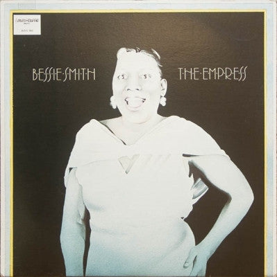 BESSIE SMITH - The Empress