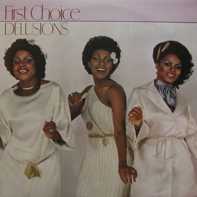 FIRST CHOICE - Delusions