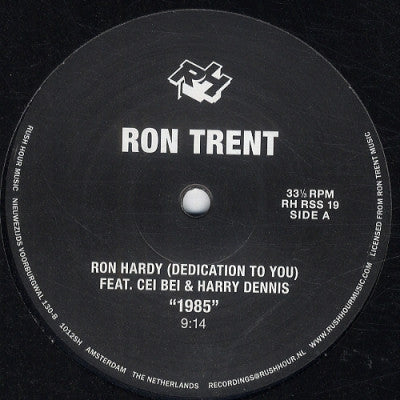 RON TRENT - Ron Hardy (Dedication To You) 1985