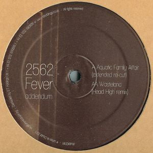 2562 - Fever Addendum