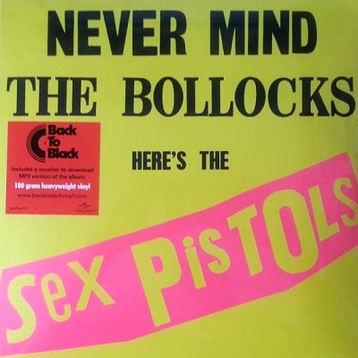 SEX PISTOLS - Never Mind The Bollocks, Here's The Sex Pistols