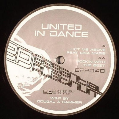 UNITED IN DANCE - Lift Me Above / Rockin With The Best