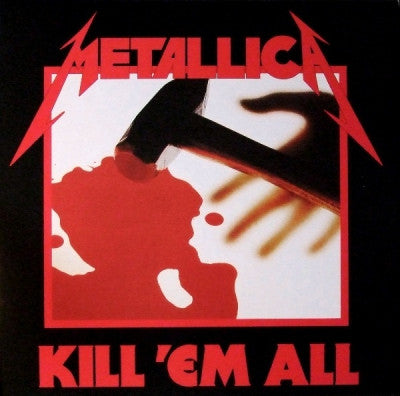 METALLICA - Kill 'Em All