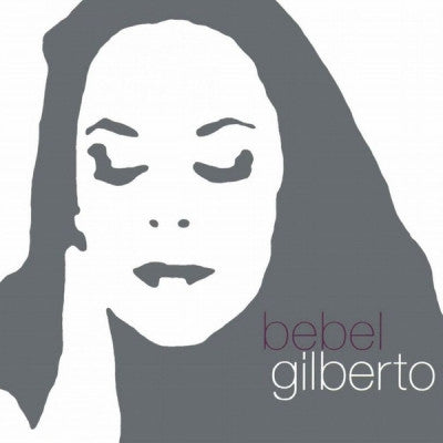 BEBEL GILBERTO - Tanto Tempo