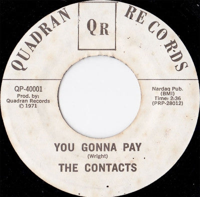 THE CONTACTS - You Gonna Pay / Why Little Girl
