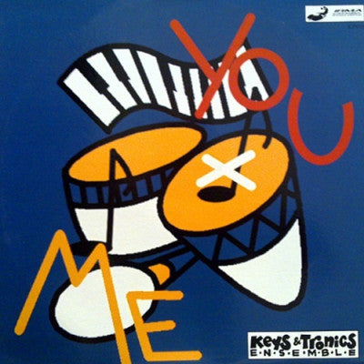 KEYS & TRONICS ENSEMBLE - You X Me